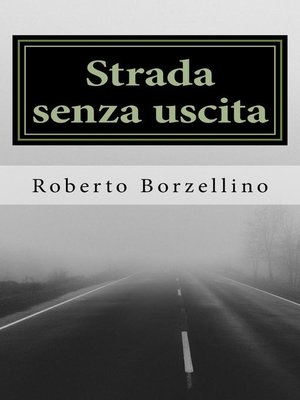 cover image of STRADA SENZA USCITA